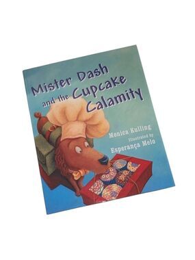 Indigo • Mister Dash & The Cupcake Calamity Kids Picture Book • Hardcover